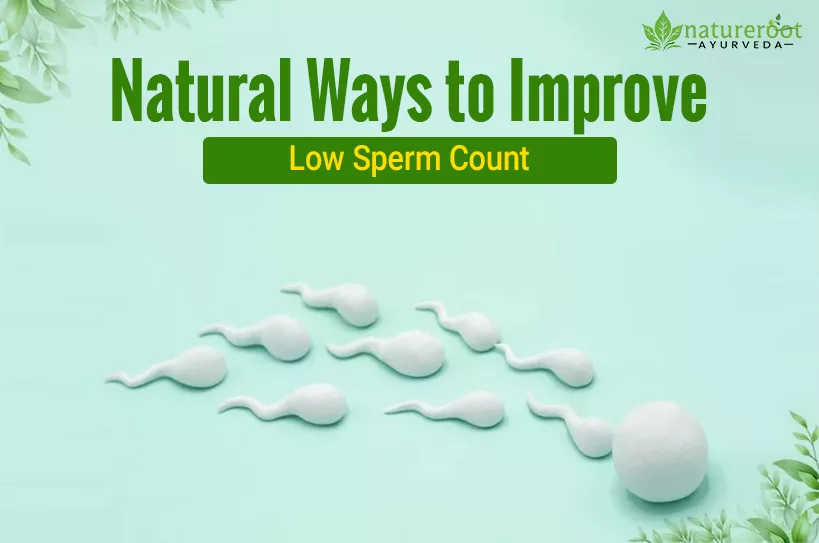 Learn the Natural Way to Overcome Nil Sukrau (Low Sperm Count) Problem