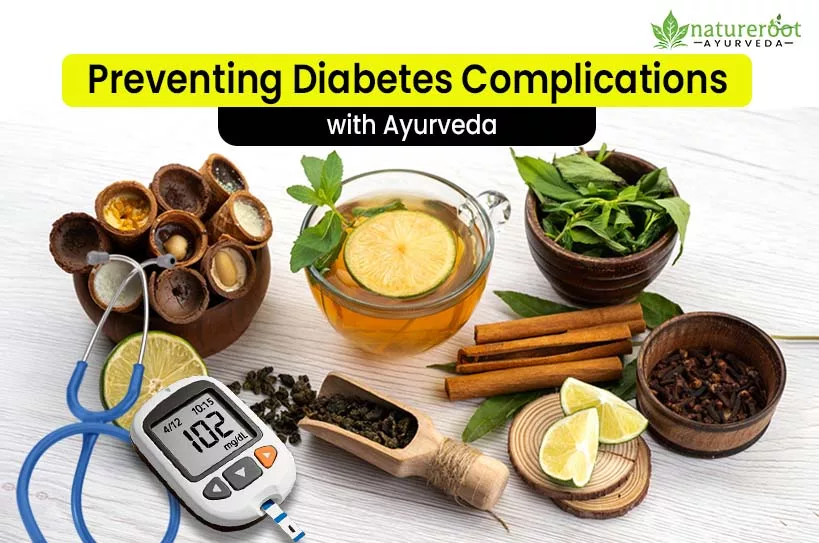 Preventing Diabetes Complications with Ayurveda