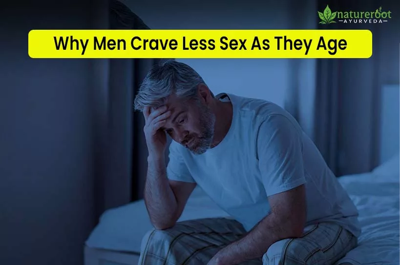Why Men Crave Less Sex As They Age